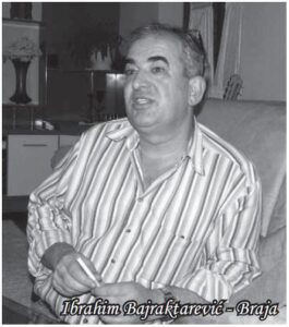 Ibrahim Bajraktarevic - Braja